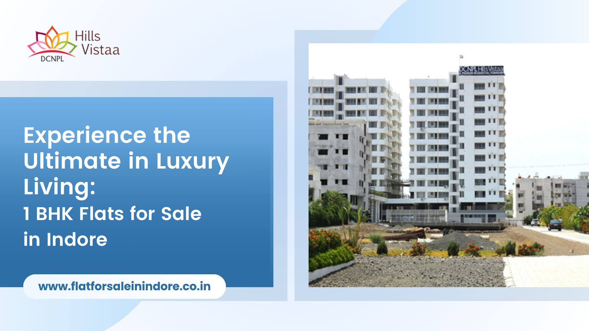Experience the Ultimate in Luxury Living: 1 BHK Flats for Sale in Indore
