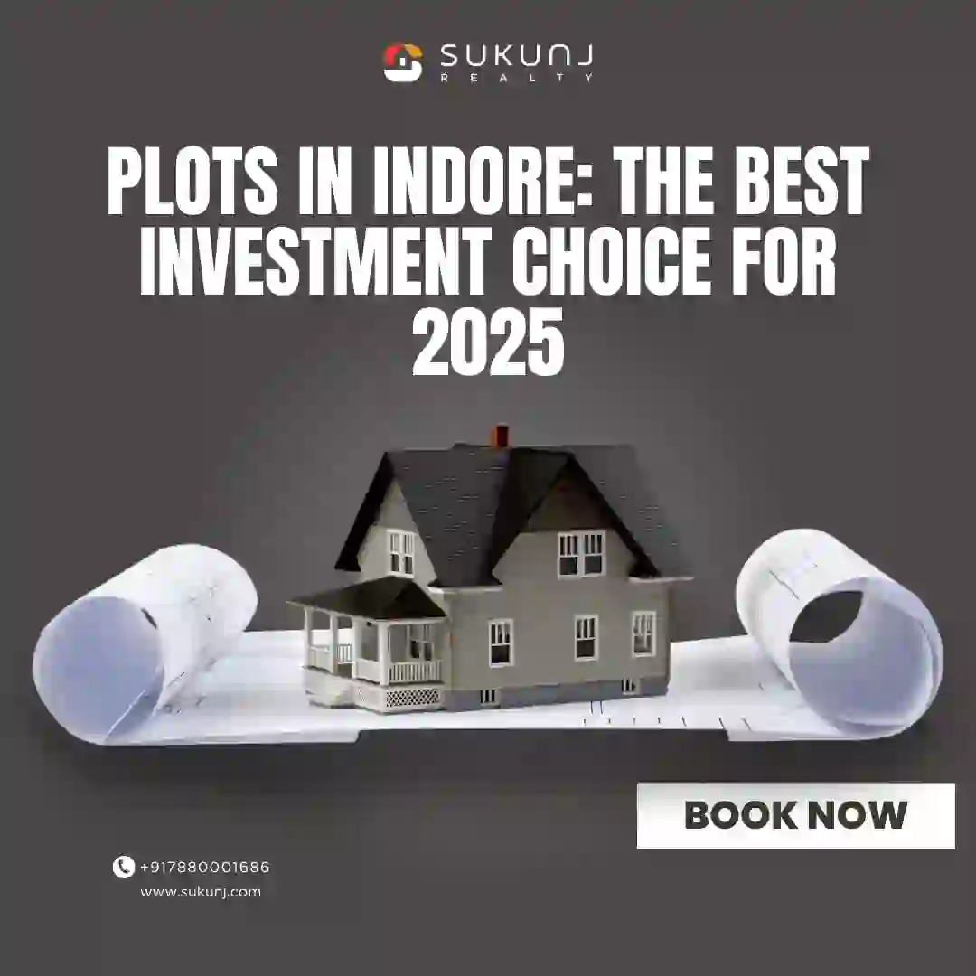 Plots in Indore: The Best Investment Choice for 2025 Plots in Indore: The Best Investment Choice for 2025